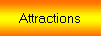 Attractions