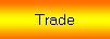   Trade  